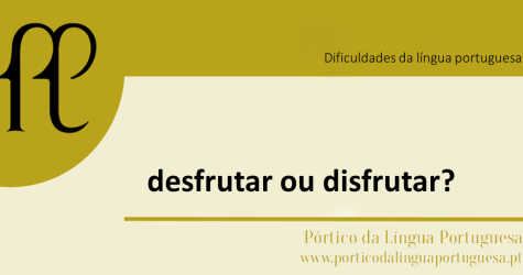 desfrutar ou disfrutar?