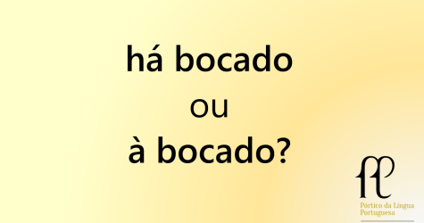 há bocado ou à bocado