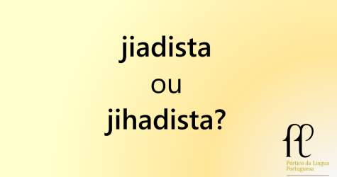 jiadista ou jihadista?