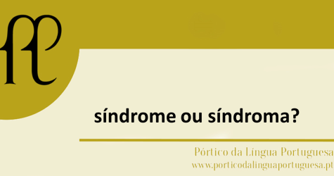 síndrome ou síndroma?